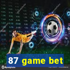 87 game bet